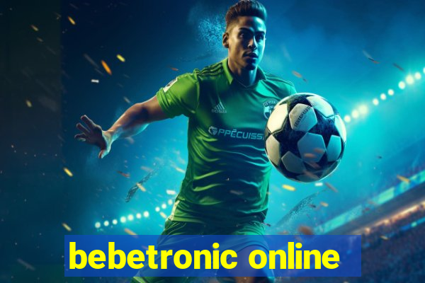 bebetronic online